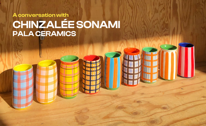 A conversation with Chinzalée Sonami of Pala Ceramics