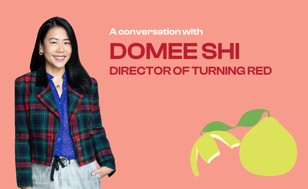 A Conversation With Domee Shi, Director of Turning Red