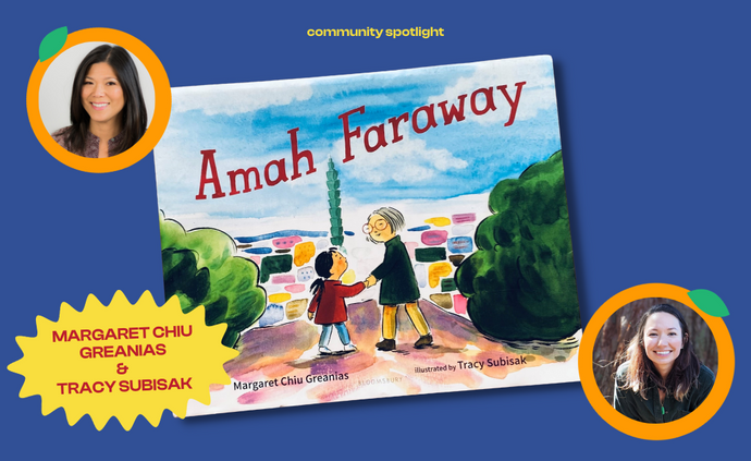 Amah Faraway: Interview with author Margaret Chiu Greanius and illustrator Tracy Subisak