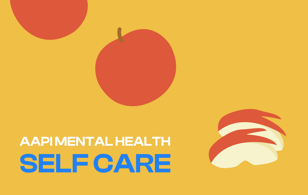 AAPI Mental Health: Self Care